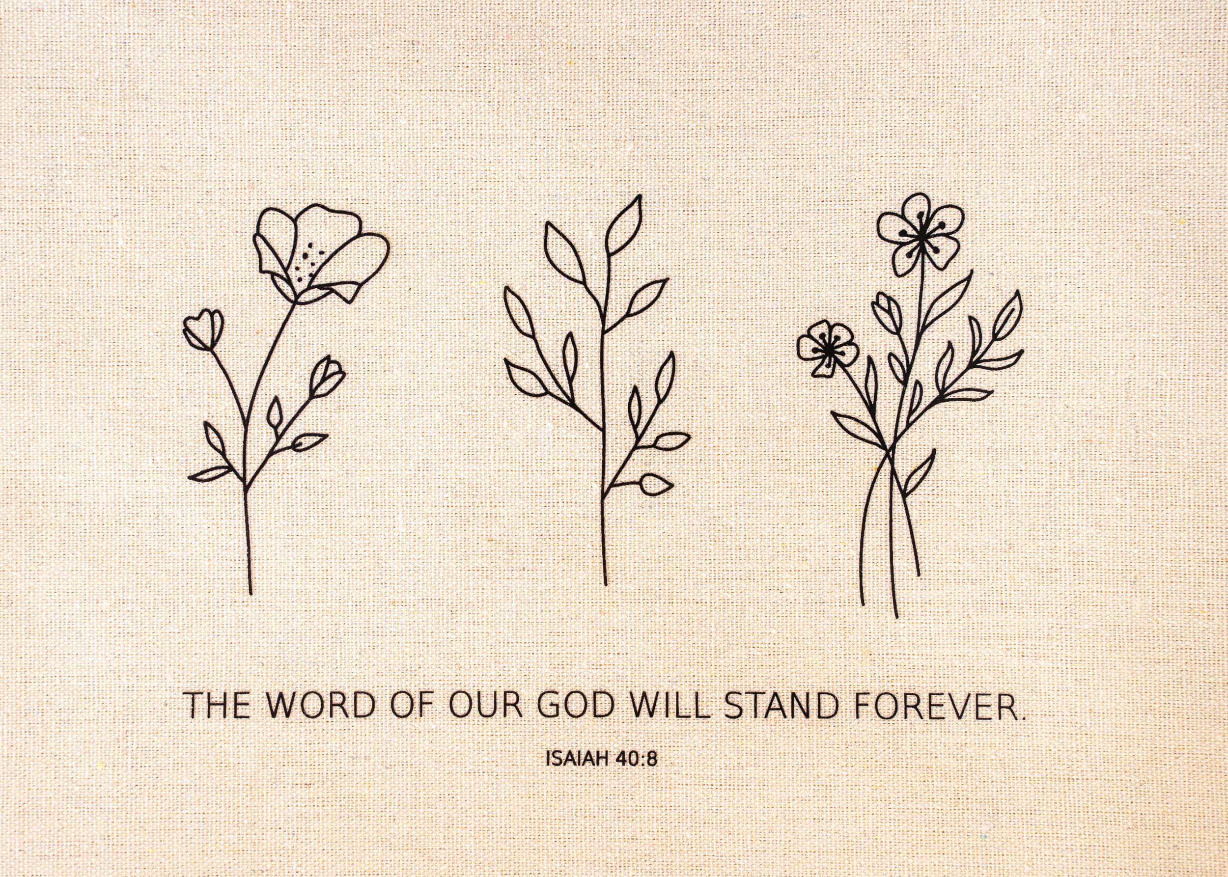 BAUMWOLLTASCHE 3 Blumenillustration mit Bibelvers Isaiah 40:8, christliche Botschaft, Bibelzitate, christliche Dekoration.