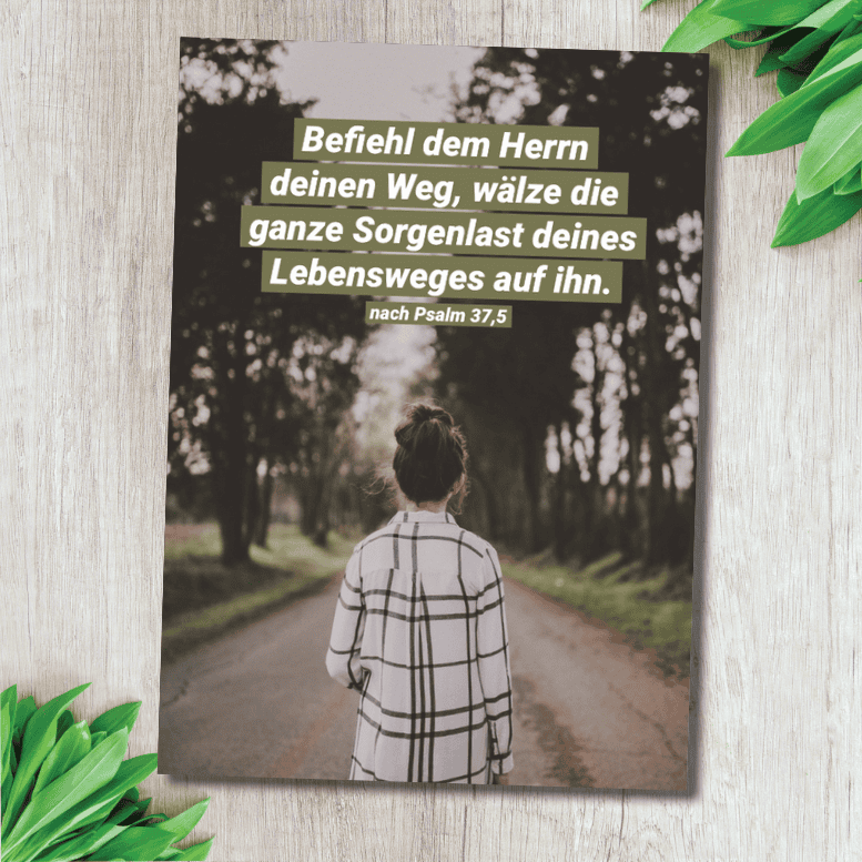 Postkarte - Befiehl dem Herrn den Weg 1 Glaubensposter mit Bibelvers Psalm 37,5 für christliche Dekorationen.