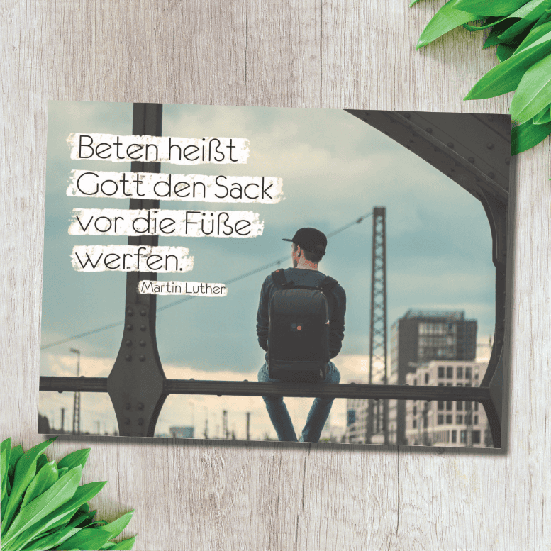 Postkarte - Beten heißt 1 Glaube Inspiration Spruch von Martin Luther auf christlicher Marke Plattform.