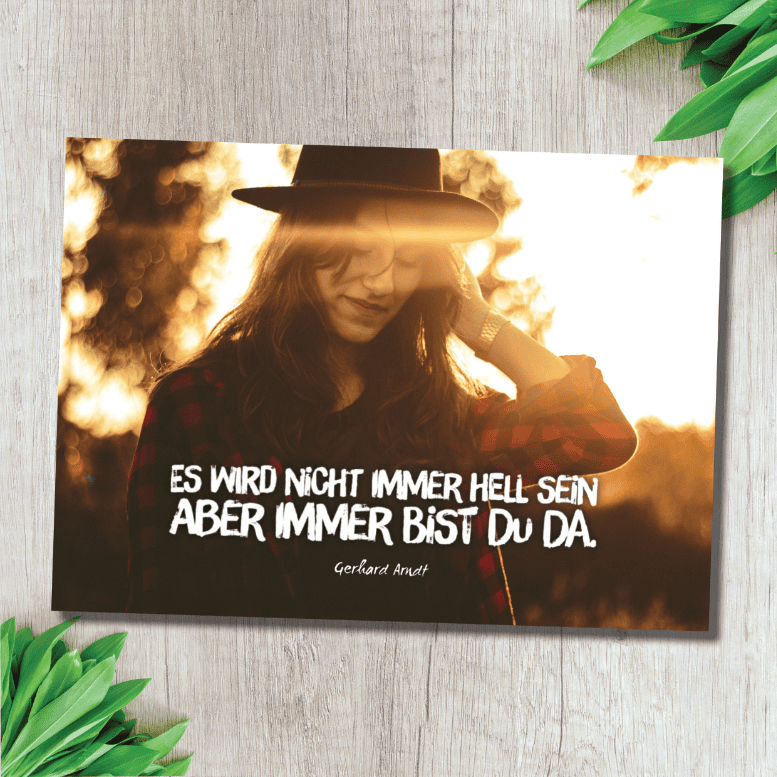 Postkarte - Immer da 1 Lebenszitat über Glauben und Hoffnung, christliche Inspiration, motivierende Bibelzitate.