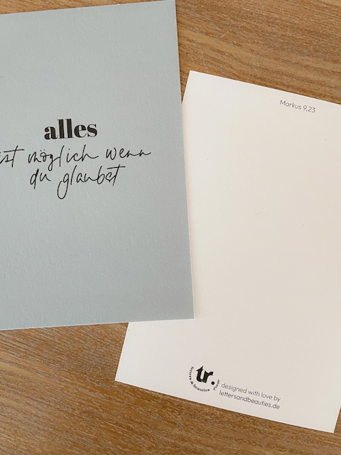 Karte "alles ist möglich..." 2 Alles ist möglich, wenn du glaubst.