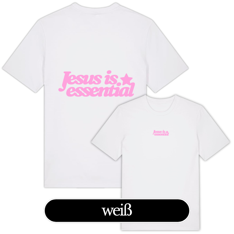 JESUS IS ESSENTIAL - christliches T-Shirt 17 Jesus ist essenziell T-Shirt, christliche Mode, weiß, religiöse Kleidung, christliches Statement.