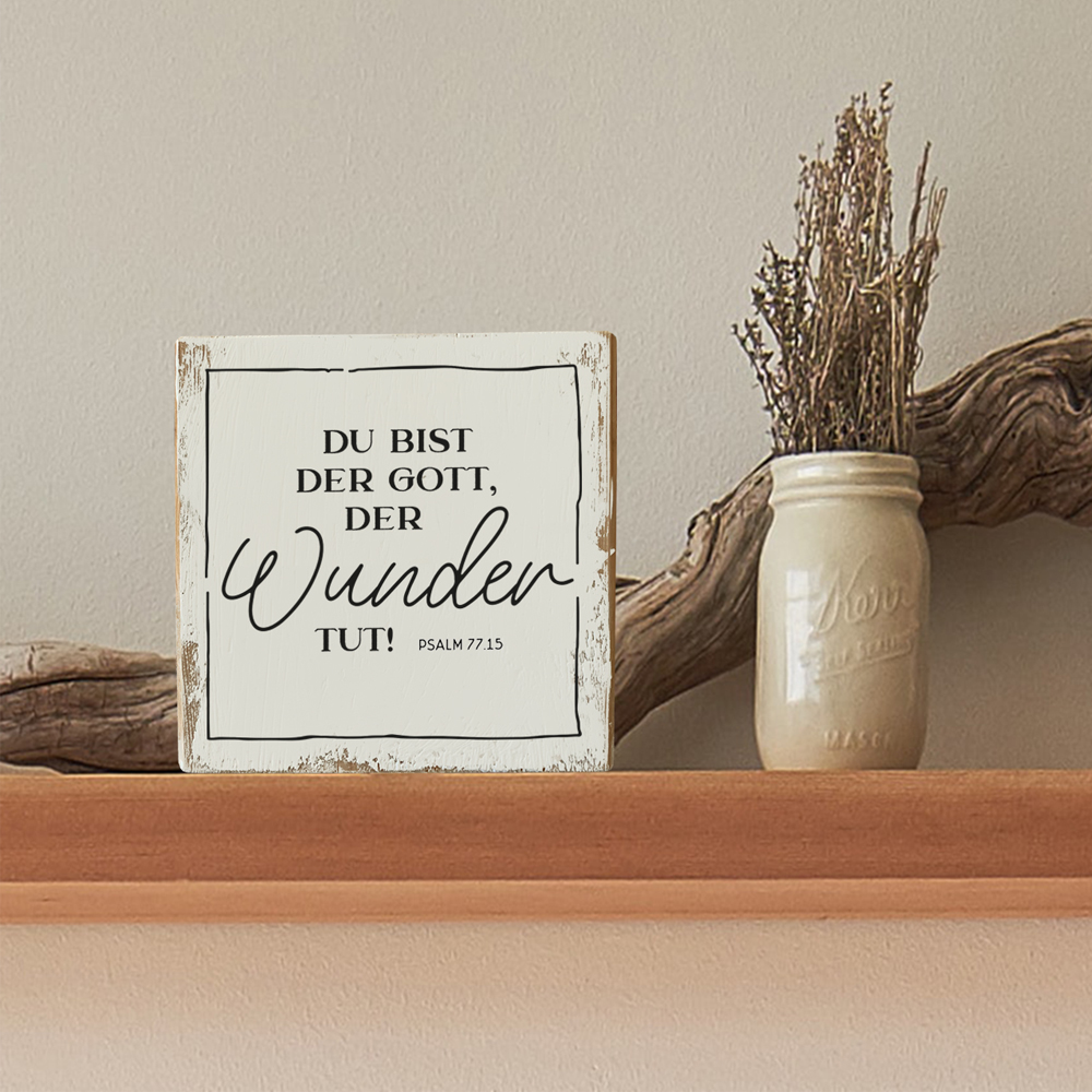 Dekoschild "Wunder" 1 Christliche Wanddekoration mit Psalm 77:15 und Trockenblumen in Vase.