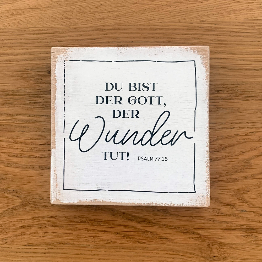 Dekoschild "Wunder" 2 Christliches Holzschild mit Psalm 77.15 Spruch auf Holzplatte.